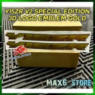 YAMAHA Y15ZR V2 SE SPECIAL EDITION 3D EMBLEM LOGO GOLD TULISAN TIMBUL EMAS LOGO STICKER EMBLEM Y15 C