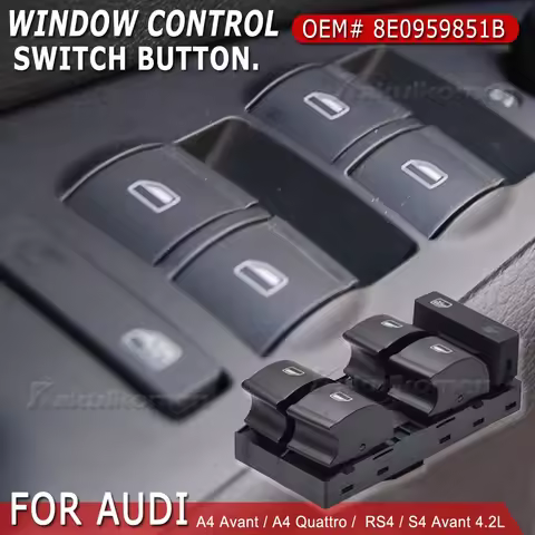 8E0959851B For Audi A4 B6, B7 Driver Side Electric Master Power Window Control Switch Button 8E09598