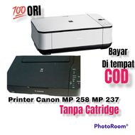 PRINTER CANON MP287 MP237 MP258 SECOND NORMAL TANPA CATRIDGE