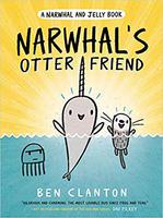 Narwhal And Jelly Book #4: Narwhals Otter Friend