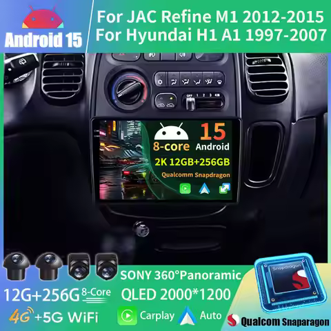 Android 15 For JAC Refine M1 2012 - 2015 For Hyundai H1 A1 1997 - 2007 DSP 4G LTE Wireless Carplay A