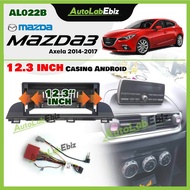 Mazda 3 Axela 2014-2017 - 12.3 inch BBA Casing Android with socket power