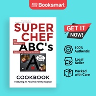 Super Chef ABC's Cookbook: Learn The ABC's Based On Cooking: 1 by Dakota Workman (A - 9781732751439