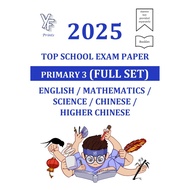 2025 Primary 3 Full Set Top Schools Exam Paper English/Math/Science/Chinese/Higher Chinese P3