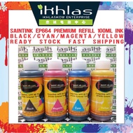 EPSON INK Premium Refill Ink For SAINT INK EP 664 BK+C+M+Y READY STOCK