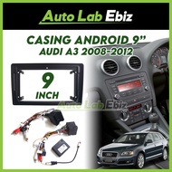 AUDI A3 2008-2012 Android Player Casing 9" inch with Socket Power & Camera Input