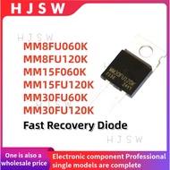 5PCS 100% Brand New and Quality MM8FU060K MM8FU120K MM15F060K MM15FU120K MM30FU60K MM30FU120K TO-220
