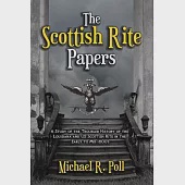 The Scottish Rite Papers