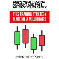 French Trader Prop Trading Book 2024 [PDF]
