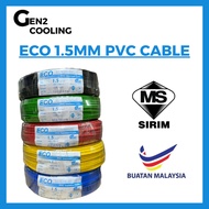 ECO 1.5MM PVC CABLE [SIRIM APPROVED]
