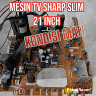 MESIN SLIM TV SHARP 21 INCH KONDISI MATI/UNTUK DIPERBAIKI