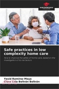 31730.Safe practices in low complexity home care