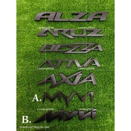 (⚠️BUKA LOGO ORIGINAL) Perodua Myvi Bezza Axia Aruz Ativan Alza Logo Wording Emblem MATTE BLACK
