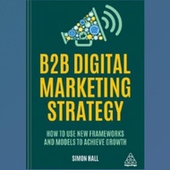 B2B Digital Marketing Strategy Book