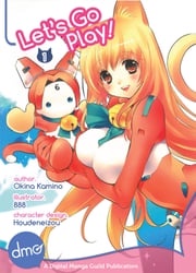 Let's Go Play Vol. 1 (Seinen Manga) Okina Kamino