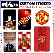 MANCHESTER - Touch n Go Card Sticker Cover / TNG CARD Sticker / Bank Card Sticker / Access Card / AT