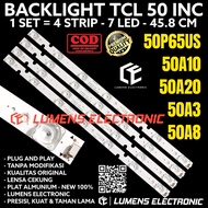 LED TV BACKLIGHT TCL 50 INC L50P65US L 50P65US 50P65 US 50A10 50A20 50A3 50S8 50P 65US BL LAMP 7K 7 