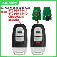 KXK008003For Audi A4 S4 A5 S5 Q5 34B Remote Key AUDI5 868Mhz FCCID-8T0 959 754 J8T0 959 754 D AUDI S