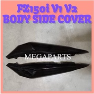 YAMAHA FZ150i V1 V2 BODY SIDE COVER YAMAHA FZ150I OLD MODEL BELAKANG COVER