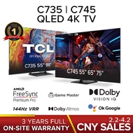 TCL C735 | C745 QLED 4K Google TV | 55 65 75 85 inch | iMAX Enhanced | 144 Hz VRR | HDMI 2.1 | Dolby Atmos | Gaming TV