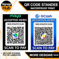 QR CODE STANDEE GCASH & MAYA Signages | Scan to Pay QR Code | Waterproof Print A5 SIZE5.8 X 8.3 inch