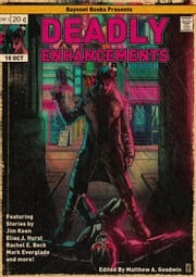 Deadly Enhancements Jim Keen