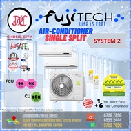 FUJITECH AIRCON Multi-system [System 2] [FCU= 9k + 9k CU= 28k] [Unit only]