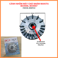 Cánh quạt nhôm lệch tâm máy chà nhám MAKITA BO4556 BO4557 DCA ASB02-100 (FAN 69 240154-3)