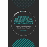 [100% Original Books] - Business Diplomacy by Multinational Corporations - Towa by Huub Ruel (UK edi
