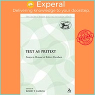 Text as Pretext : Essays in Honour of Robert Davidson by Robert P. Carroll (UK edition, paperback)