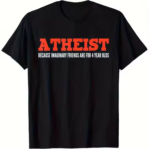 Summer Women Fun Atheist T-Shirt- Bold Atheist Because Fantasy Friends Are Just Toys for 4-Year-Olds