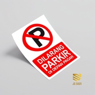 K3 SAFETYSIGN STICKER - NO PARKING IN THE FRONT OF THE FENCE