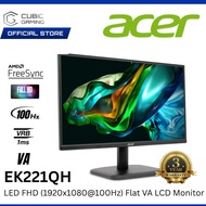 ACER 21.5" EK221QH 100HZ/1MS / EK220Q 75HZ/5MS LED FULL HD (1920x1080) VA PANEL FLAT  LCD MONITOR (I