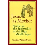 [100% Original Books] - Jesus as Mother - Studies in the Spirituali by Caroline Walker Bynum (US edi