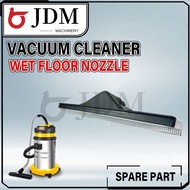 JDM OGAWA EUROX EUROPOWER VACUUM CLEANER WET NOZZLE VACUUM SPAREPART VACUUM ACCESSORIES WET NOZZLE B