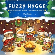Fuzzy Hygge Christmas Vibes Coloring Book by Vivi Tinta (Genuine) - READY