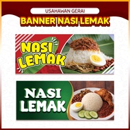 Banner NASI LEMAK - Peniaga Gerai Jualan / Bazaar Puasa Ramadan / Pasar Malam / Pagi / Petang / Stal