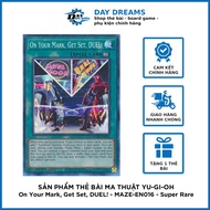 GENUINE YUGIOH CARD: On Your Mark, Get Set, DUEL - MAZE-EN016 - Super Rare