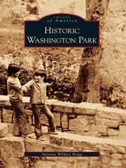 Historic Washington Park Suzanne Wildrey Bragg
