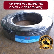 ✨READY STOCK✨ PIN WIRE 2.5MM x 2 Core PVC Insulated Wayar Lampu Pasar Malam, Black [1 Roll = 70+/- M