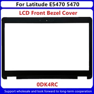 New Replacement Parts 0DK4RC DK4RC For Dell Latitude E5470 5470 Laptop LCD Front Bezel Cover Screen 