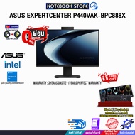 [ผ่อน0%10ด.]ASUS EXPERTCENTER P440VAK-BPC888X/i5-13420H/ประกัน3YearsOnsite+1YearPerfectWarranty/BY N