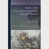 Rare and Valuable Japanese Color Prints: Collected by the Well-known Connoisseur Kano Oshima of New York City