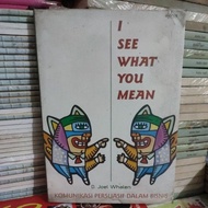 I see what you mean.personal communication in business. v54