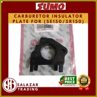 ♣ ▘ ➠ SUMO INSULATOR PLATE  SE150/SR150 ( SE15HP/ SR15HP) GASOLINE ENGINE
