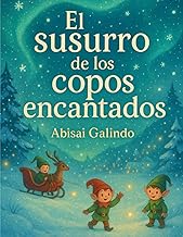 El susurro de los copos encantados