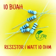(10 BUAH) RESISTOR 1 WATT 10 OHM RESISTOR 1W 10OHM RESISTOR 1WATT 10 OHM