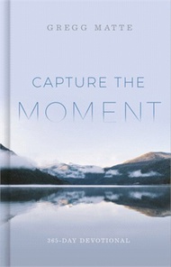 75087.Capture the Moment: 365-Day Devotional