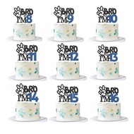 1pc I'm 8 9 10 11 12 13 14 15 16 Cake Topper - Boy 8th 9th 10th 11th 12th 13th 14th 15th 16th Birthd