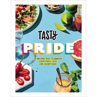Tasty Pride : 75 recipes that celebrate good food, love and acceptance by Buzzfeed's Tasty (UK editi